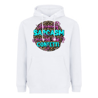 White throwing sarcasm around like confetti Heavyweight Hoodie - AdoDesignShop