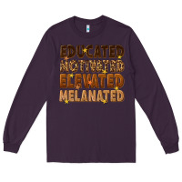 Plum melanin educated motivated elevated melanated Long Sleeve Tee - texasbilliewilder