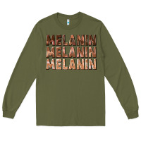 Army Green melanin melanin melanin Long Sleeve Tee - texasbilliewilder