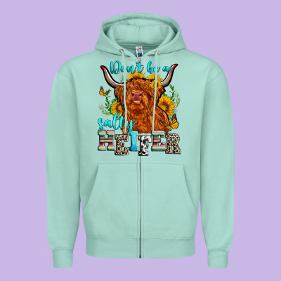 Don't Be A Salty Heifer Zipper Hoodie Designed By Zillion Design Studio