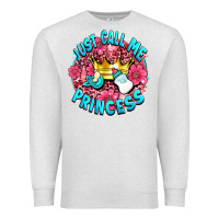 Oatmeal Heather just call me princess Premium Sweatshirt - AdoDesignShop