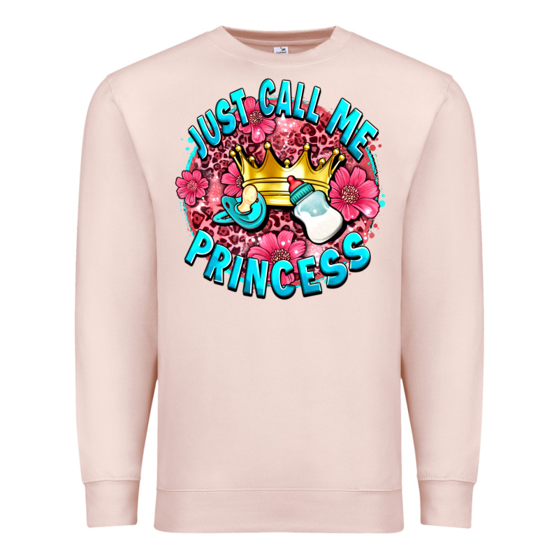 Just Call Me Princess Premium Sweatshirt by AdoDesignShop | Teevron