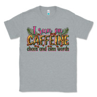 Heather Grey i run on caffeine chaos and cuss words Classic Tee - Zillion Design Studio