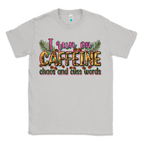 Moon Dust i run on caffeine chaos and cuss words Classic Tee - Zillion Design Studio