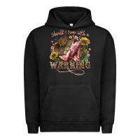 Pigment Black shouldve come with a warning boots  cowboy Urban Hoodie - NancyCooperArtShop