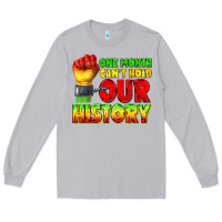 Moon Dust one month cant hold our history juneteenth Long Sleeve Tee - texasbilliewilder