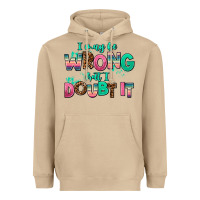 Mushroom i may be wrong but doubt it Heavyweight Hoodie - AdoDesignShop