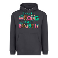 Smoke i may be wrong but doubt it Heavyweight Hoodie - AdoDesignShop