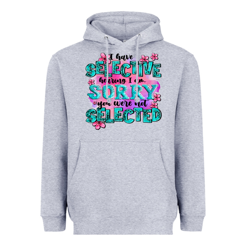 ı Have Selective Hearing ı Am Sorry You Were Not Heavyweight Hoodie by AdoDesignShop | Teevron