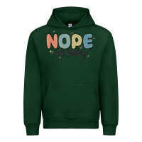Forest Green nope not today Urban Hoodie - MaliasSmallBusiness