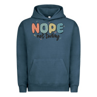 Pigment Midnight Navy nope not today Urban Hoodie - MaliasSmallBusiness