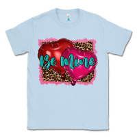 Dusty Blue valentine's day be mine Classic Tee - RanaPortraitStore