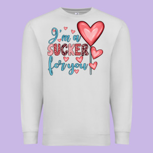 I'm A Sucker For You Premium Sweatshirt Designed By Jahusdesignshop