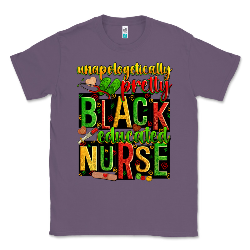 Unapologetically Pretty Black And Educated Nurse Classic Tee by Zillion Design Studio | Teevron