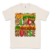 Natural proud black educated nurse Classic Tee - Zillion Design Studio