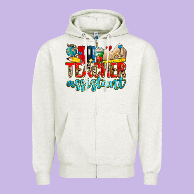 Teacher Assistant Zipper Hoodie Designed By Zillion Design Studio