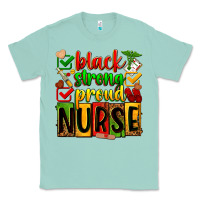 Seafoam black strong proud nurse Classic Tee - Zillion Design Studio