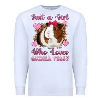 White Just A Girl Love Who Loves Guinea Pigs Premium Sweatshirt - Artiststas