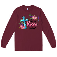 Burgundy He Is Risen Indeed Cross And Flowers Long Sleeve Tee - RanaPortraitStore