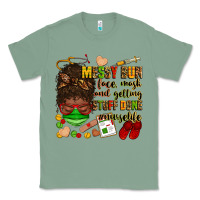 Sage messy bun face mask & getting stuff done  #nurselife Classic Tee - Zillion Design Studio