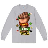 Moon Dust teach black history Long Sleeve Tee - texasbilliewilder