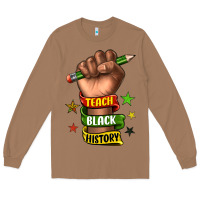 Toasted Coconut teach black history Long Sleeve Tee - texasbilliewilder