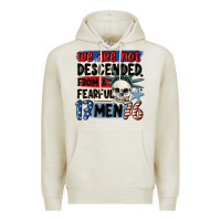 Oatmeal Heather we are not descended from a fearful me Premium Hoodie - MaliasSmallBusiness