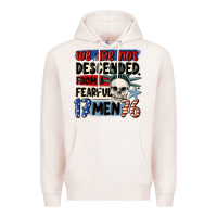 Pale Pink we are not descended from a fearful me Premium Hoodie - MaliasSmallBusiness