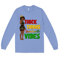 Colony Blue thick thighs juneteenth vibes with afro black woma Long Sleeve Tee - texasbilliewilder