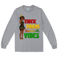 Heather Grey thick thighs juneteenth vibes with afro black woma Long Sleeve Tee - texasbilliewilder