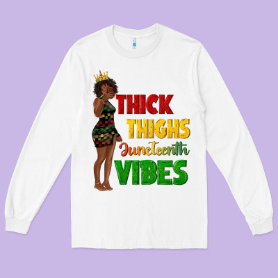 Long Sleeve Tee thick thighs juneteenth vibes with afro black woma