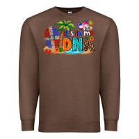 Chestnut it's in my dna Premium Sweatshirt - AdoDesignShop