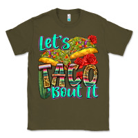 Army Green let's taco bout it Classic Tee - Zillion Design Studio