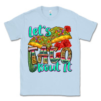 Dusty Blue let's taco bout it Classic Tee - Zillion Design Studio