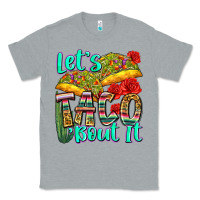 Heather Grey let's taco bout it Classic Tee - Zillion Design Studio