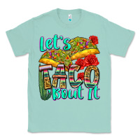 Seafoam let's taco bout it Classic Tee - Zillion Design Studio