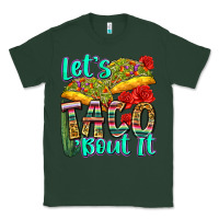 Sports Green let's taco bout it Classic Tee - Zillion Design Studio