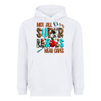 White not all super heroes wear capes Heavyweight Hoodie - AdoDesignShop