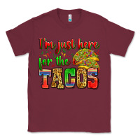Burgundy i'm just here for the tacos Classic Tee - Zillion Design Studio