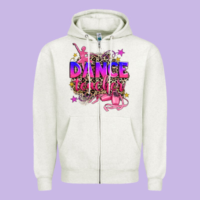 Dance Teacher Zipper Hoodie Designed By Zillion Design Studio