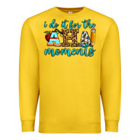 Lemon i do it for the aha moments Premium Sweatshirt - BundleAndBundleShop