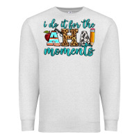 Oatmeal Heather i do it for the aha moments Premium Sweatshirt - BundleAndBundleShop