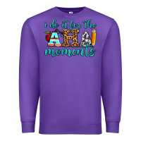 Purple i do it for the aha moments Premium Sweatshirt - BundleAndBundleShop