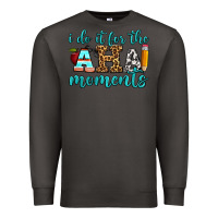 Smoke i do it for the aha moments Premium Sweatshirt - BundleAndBundleShop
