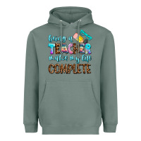 Sage being a teacher makes my life complate Heavyweight Hoodie - AdoDesignShop