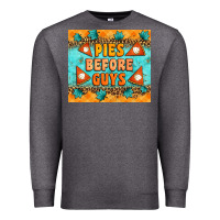 Charcoal Heather Pies Before Guys Premium Sweatshirt - Artiststas
