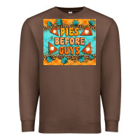 Chestnut Pies Before Guys Premium Sweatshirt - Artiststas