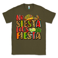 Army Green no siesta let's fiesta Classic Tee - Zillion Design Studio