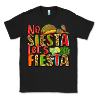Black no siesta let's fiesta Classic Tee - Zillion Design Studio