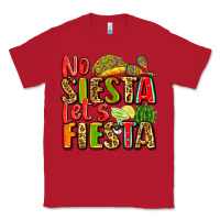 Red no siesta let's fiesta Classic Tee - Zillion Design Studio